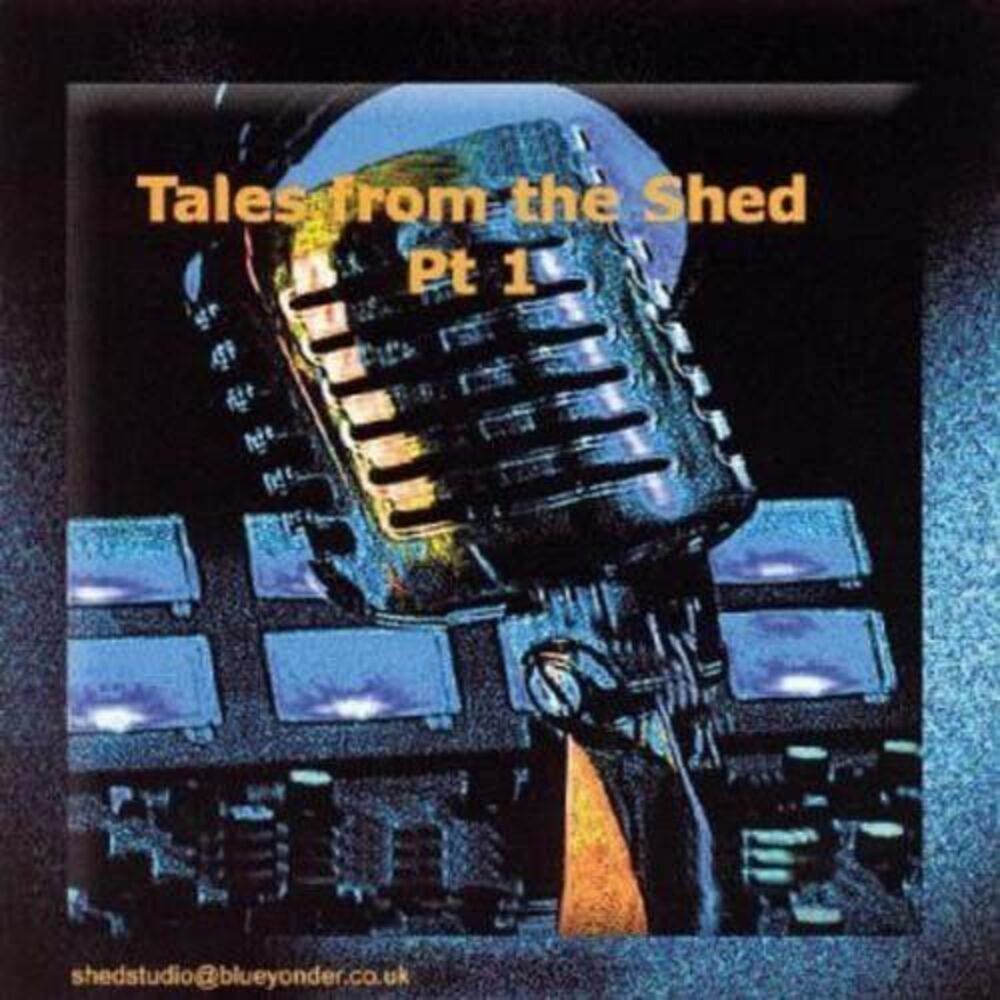 Keith Mills - Tales From The Shed, Vol. 1 CD